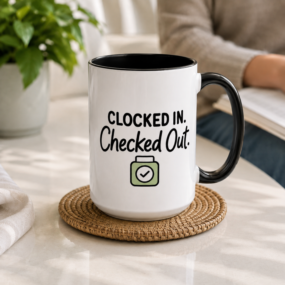 Funny Work Mug | Clocked In Checked Out Coffee Mug