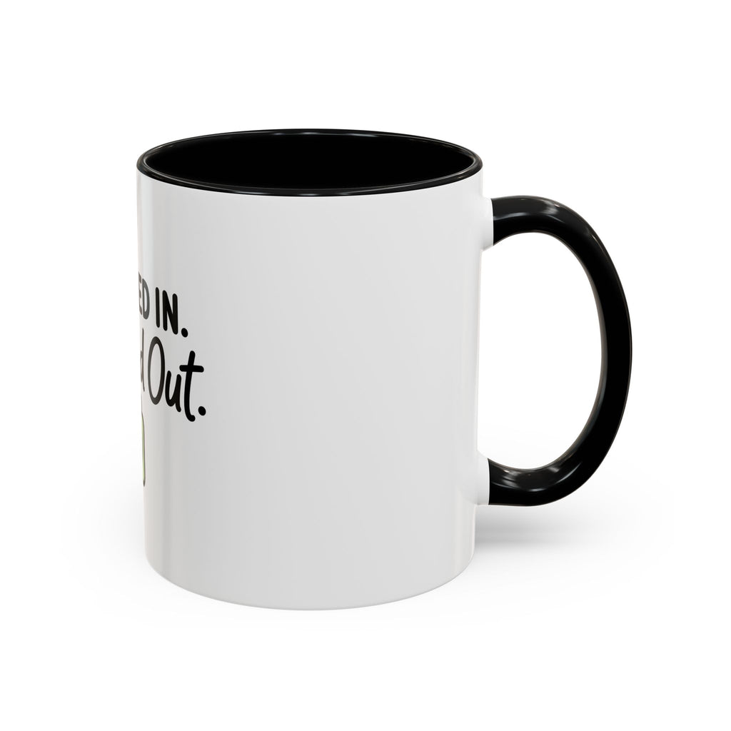 Funny Work Mug | Clocked In Checked Out Coffee Mug